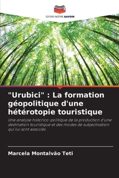 Paperback "Urubici": La formation géopolitique d'une hétérotopie touristique [French] Book