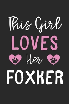 This Girl Loves Her Foxker: Lined Journal, 120 Pages, 6 x 9, Funny Foxker Gift Idea, Black Matte Finish (This Girl Loves Her Foxker Journal)