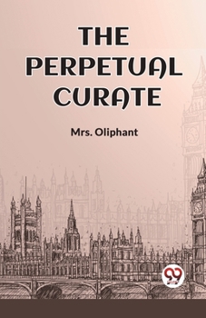 Paperback The Perpetual Curate Book