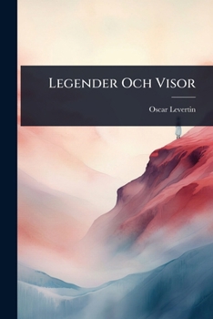 Legender Och Visor (Swedish Edition)