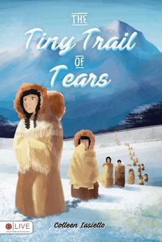 Paperback The Tiny Trail of Tears Book