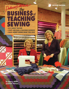 Paperback The Business of Teaching Sewing Book