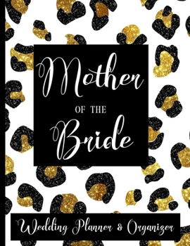 Mother of The Bride Wedding Planner Organizer: Checklist, Worksheets, Budget & more | Mother of the Bride Gifts