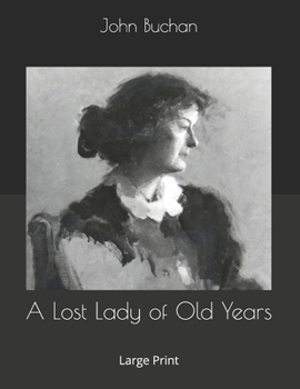 Paperback A Lost Lady of Old Years: Large Print Book