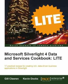 Paperback Microsoft Silverlight 4 Data and Services Cookbook: Lite Edition Book