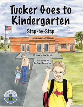 Paperback Tucker Goes to Kindergarten Book