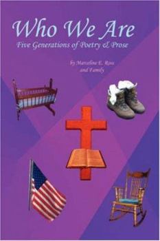 Paperback Who We Are: Five Generations of Poetry & Prose Book