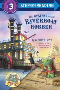 The Mystery of the Riverboat Robber - Book #6 of the Otto & Uncle Tooth