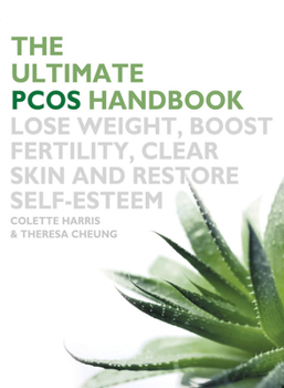 Paperback Ultimate Pcos Handbook: Lose Weight, Boost Fertility, Clear Skin and Restore Self-Esteem Book