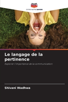 Le langage de la pertinence (French Edition)