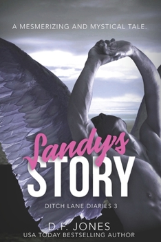 Sandy's Story - Book #3 of the Ditch Lane Diaries