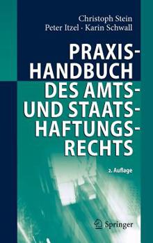 Hardcover Praxishandbuch Des Amts- Und Staatshaftungsrechts [German] Book