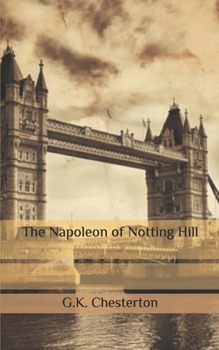 The Napoleon of Notting Hill