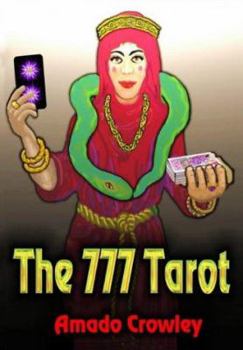 Paperback The 777 Tarot Book
