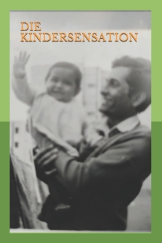 Paperback Die Kindersensation [German] Book