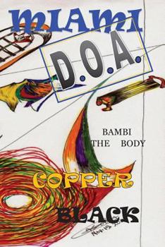 Paperback Miami D.O.A.: Bambi the Body Book