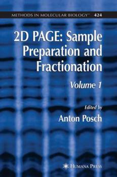 Paperback 2D Page: Sample Preparation and Fractionation: Volume 1 Book