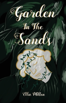 Paperback Garden In The Sands Book
