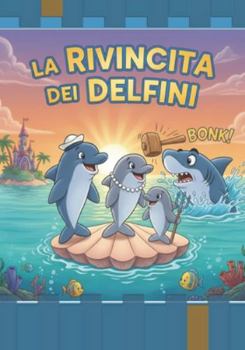 Paperback La rivincita dei delfini [Italian] Book