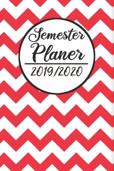 Semester Planer 2019 / 2020: Semesterplaner 2019 2020 | Studienplaner A5, Semesterkalender, Timer, Uni Planer (German Edition)