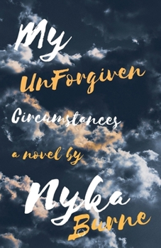 Paperback My UnForgiven Circumstances Book
