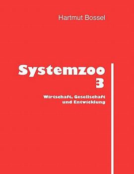 Paperback Systemzoo 3: Wirtschaft, Gesellschaft und Entwicklung [German] Book