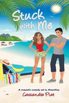 Paperback Stuck with Me: A Romantic Comedy set in Mauritius Book