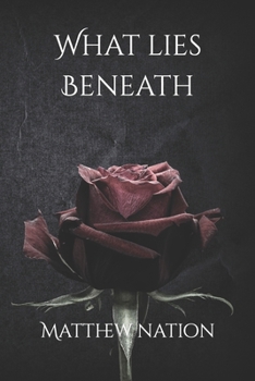 Paperback What Lies Beneath Book