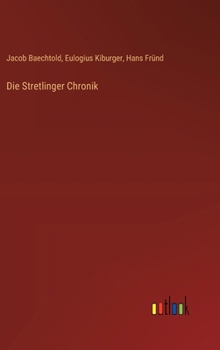 Die Stretlinger Chronik (German Edition)