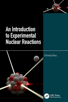 Paperback An Introduction to Experimental Nuclear Reactions Book