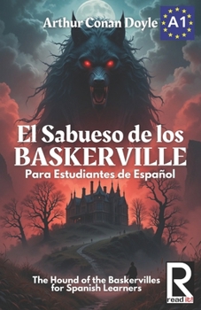 Paperback El sabueso de los Baskerville para estudiantes de español: The hound of the Baskervilles for Spanish learners [Spanish] Book