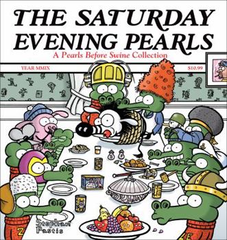 Paperback The Saturday Evening Pearls, 11: A Pearls Before Swine Collection Book
