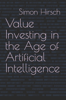 Paperback Value Investing in the Age of Artificial Intelligence Book