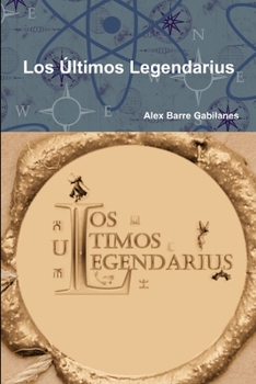 Paperback Los Últimos Legendarius [Spanish] Book
