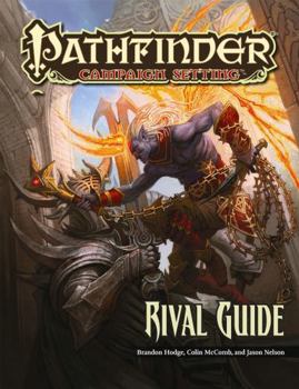 Pathfinder Campaign Setting: Rival Guide - Book  of the Pathfinder Campaign Setting