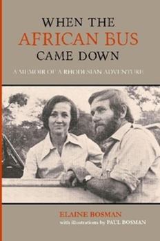 Paperback When the African Bus Came Down Book