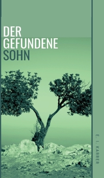 Hardcover Der gefundene Sohn [German] Book