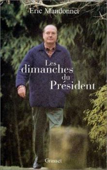 Paperback Les dimanches du président [French] Book