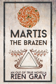 Paperback Martis the Brazen Book