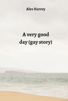 Paperback A very good day (gay story) Book