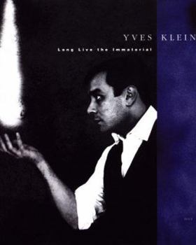 Paperback Yves Klein: Long Live the Immaterial Book