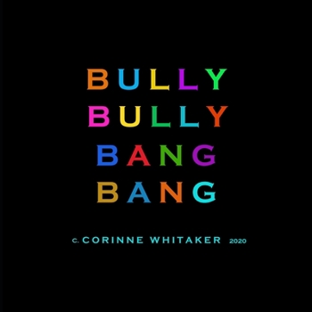 Paperback Bully Bully Bang Bang Book