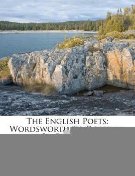 Paperback The English Poets: Wordsworth To Rossetti. 2d Ed., Rev... Book