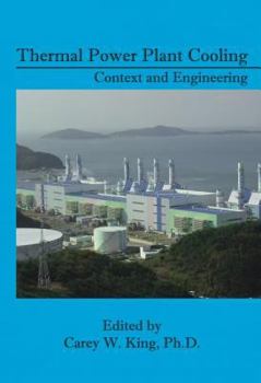 Paperback Thermal Power Plant Cooling: Context and Engineering Book