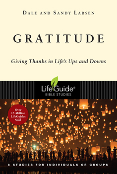 Paperback Gratitude: Giving Thanks in Life's Ups and Downs Book