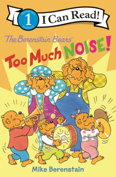 Library Binding Berenstain Bears Too Much Noise! Book