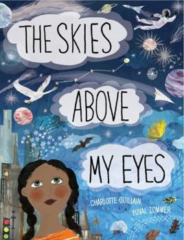 Hardcover The Skies Above My Eyes Book