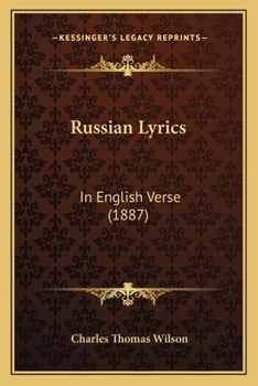 Paperback Russian Lyrics: In English Verse (1887) Book