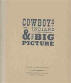 Paperback Cowboys, Indians, and the Big Picture Book