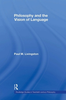 Paperback Philosophy and the Vision of Language Book